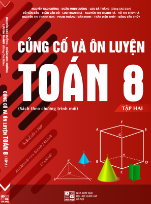 Củng Cố và Ôn Luyện Toán 8 - Tập 2
