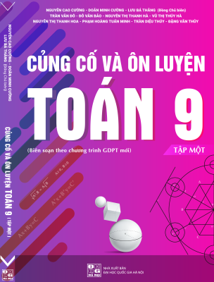 Củng Cố và Ôn Luyện Toán 9 - Tập 1